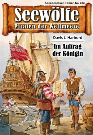 [Seewölfe 282] • Im Auftrag der Königin